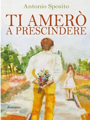cover image of ti amerò a prescindere